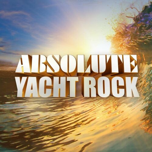 Absolute Yacht Rock (2023)