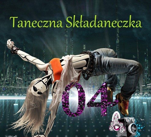 Taneczna Skladaneczka vol.04 (2023)