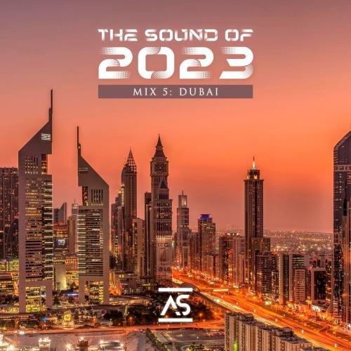 Постер к The Sound of 2023 Mix 5: Dubai (2023)