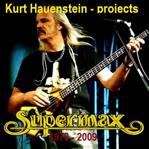 Supermax и Kurt Hauenstein - projects. Дискография (1976-2009)