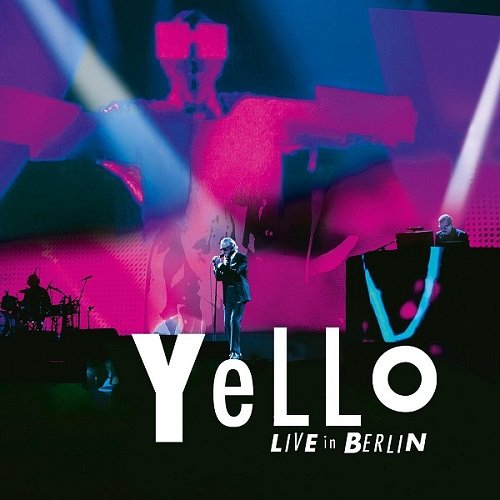 Постер к Yello - Live in Berlin (2017) BDRip 720p