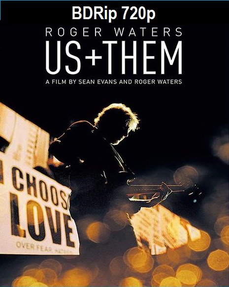 Постер к Roger Waters - Us + Them (2020) BDRip 720p