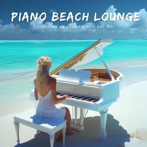 Piano Beach Lounge (2023)