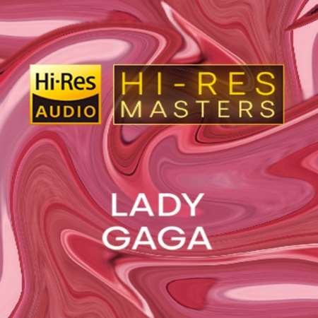 Постер к Lady Gaga - Hi-Res Masters [24-bit Hi-Res] (2023)