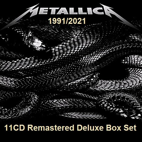 Постер к Metallica - Metallica [11CD Remastered Deluxe Box Set] (1991/2021)