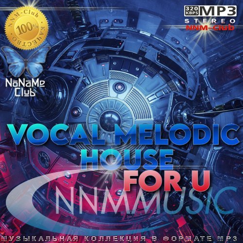 Vocal Melodic House For U (2023)