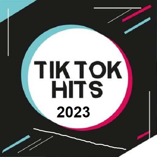 Постер к Tik Tok Hits (2023) MP3