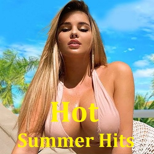 Hot Summer Hits (2023)