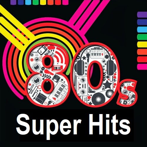 80's Super Hits (2023) MP3