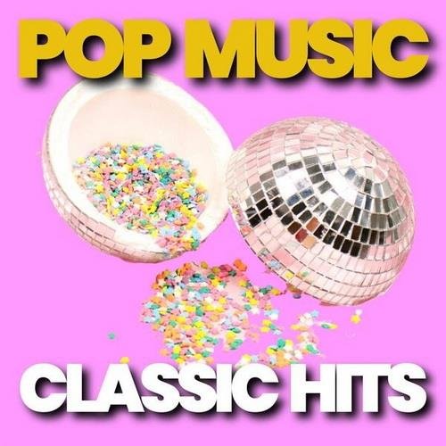 Постер к Pop Music Classic Hits (2023) FLAC