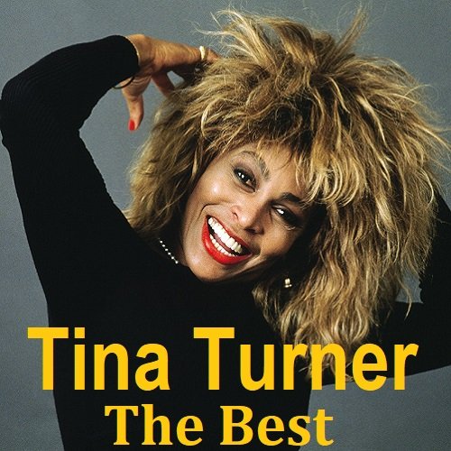 Tina Turner - The Best (2018) FLAC