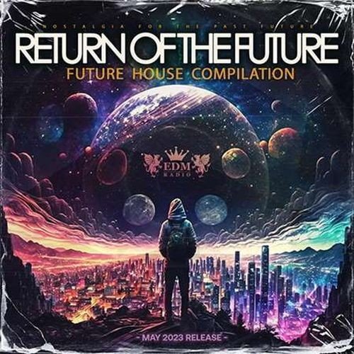 Return Of The Future (2023)