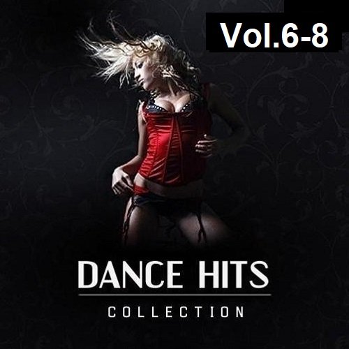 Dance Hits Collection Vol.6-8 (2023)