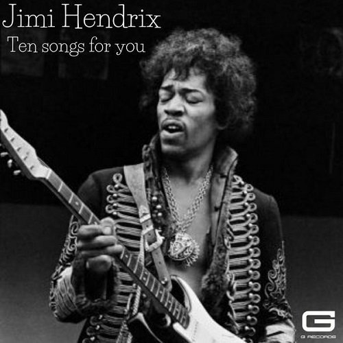 Jimi Hendrix - 10 songs for you (2023)