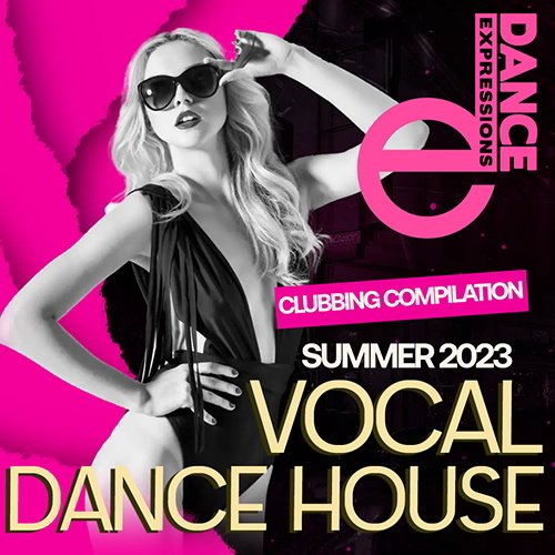 Постер к E-Dance: Vocal Dance House (2023)