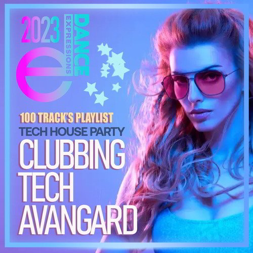 Clubbing Tech Avangard (2023)