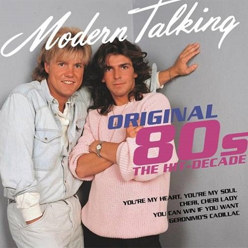 Modern Talking - Original 80's The Hit-Decade (2014)