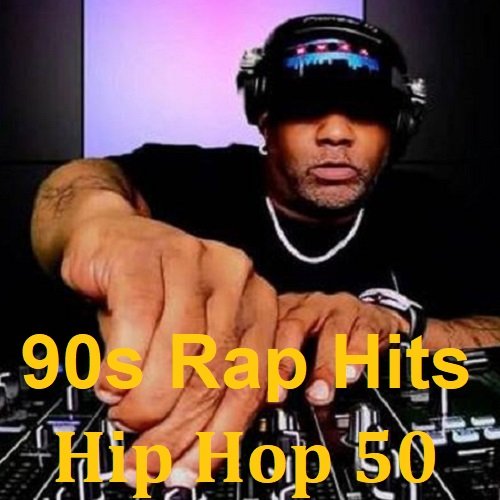 90s Rap Hits: Hip Hop 50 (2023)
