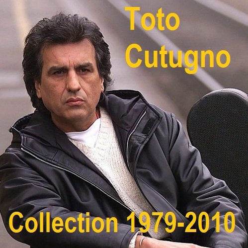 Постер к Toto Cutugno - Collection (1979-2010)