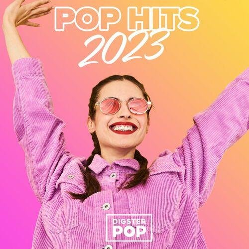 Pop Hits 2023 by Digster Pop (2023)