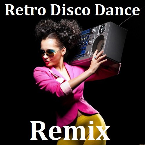 Retro Disco Dance Remix (2023)