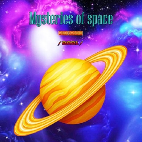 Юрий Соснин - Mysteries Of Space (2021)
