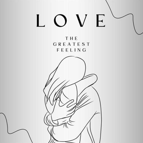 Постер к LOVE - The Greatest Feeling (2023)