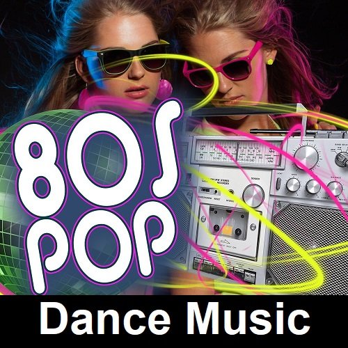 Постер к 80s Pop Dance Music (2023)