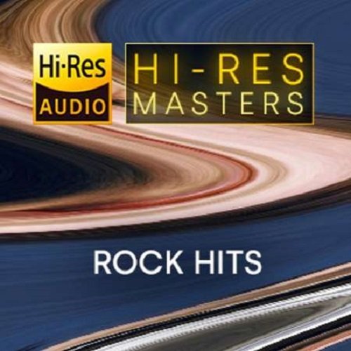Hi-Res Masters: Rock Hits [24-bit Hi-Res] (2023) FLAC