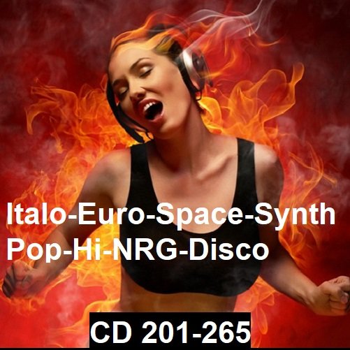 Постер к Italo-Euro-Space-Synth-Pop-Hi-NRG-Disco [CD 201-265] (2021)