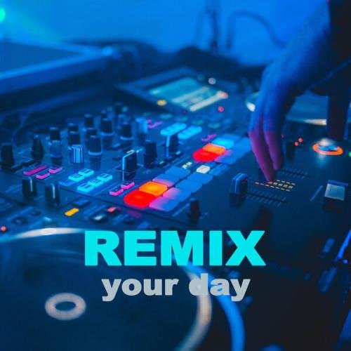 Постер к Remix Your Day (2023)
