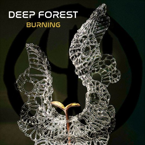 Deep Forest - Burning (2023)