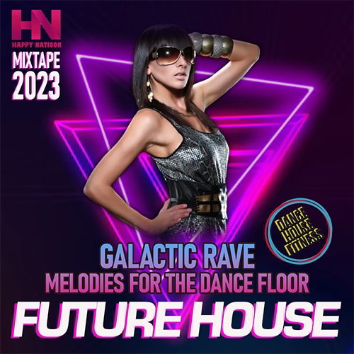 Galactic Rave - Future House (2023)