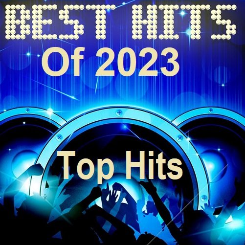 Постер к Best Hits Of 2023 Top Hits (2023)