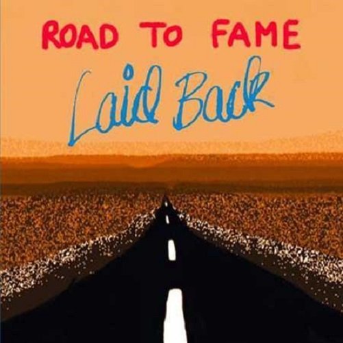 Постер к Laid Back - Road To Fame (2023) FLAC