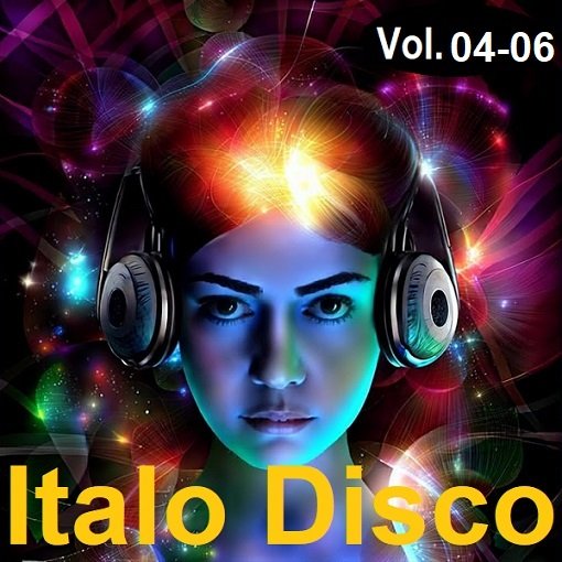 Постер к Italo Disco Vol.04-06 (2024)