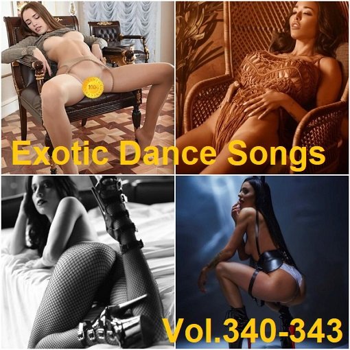 Exotic Dance Songs Vol.340-343 (2024)