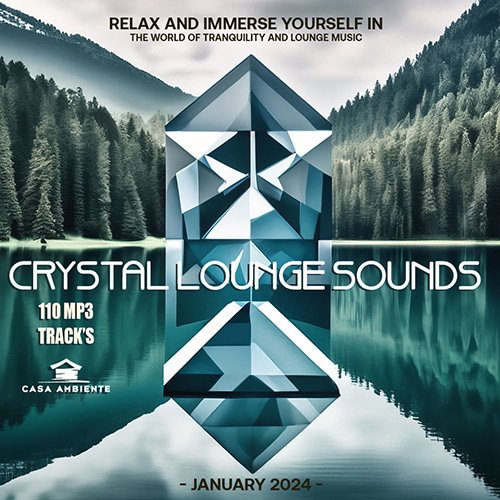 Постер к Relax Crystal Lounge Sounds (2024)