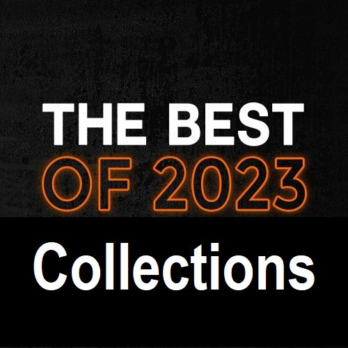 The Best Of 2023 Collections (2024)