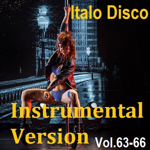 Постер к Italo Disco Instrumental Version Vol.63-66 (2024)