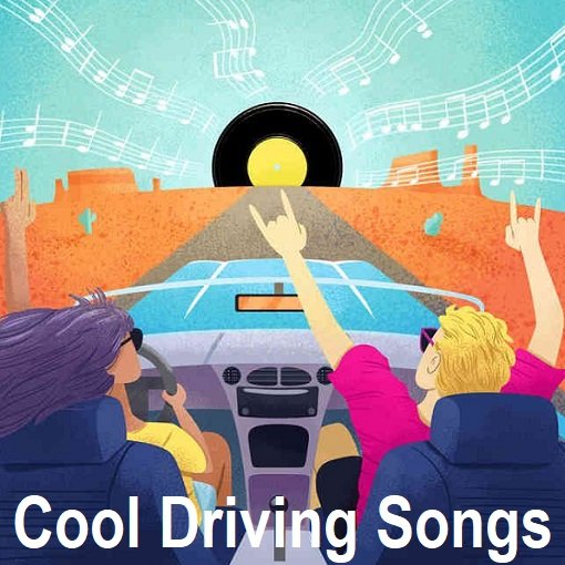 Cool Driving Songs (2024)