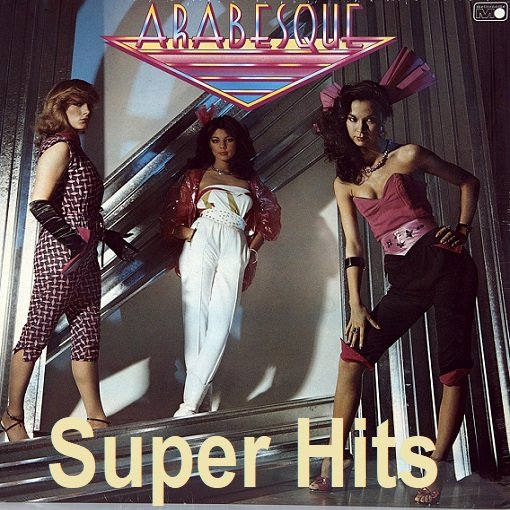 Arabesque - Super Hits Collection (2013)