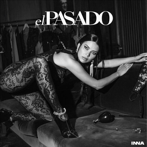Постер к INNA - El Pasado (2024) FLAC