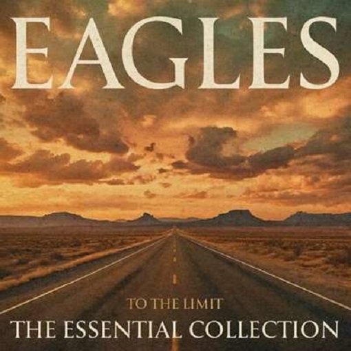 Постер к Eagles - To The Limit: The Essential Collection (2024)