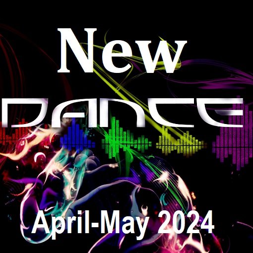 Постер к New Dance - Top 50 April-May (2024)
